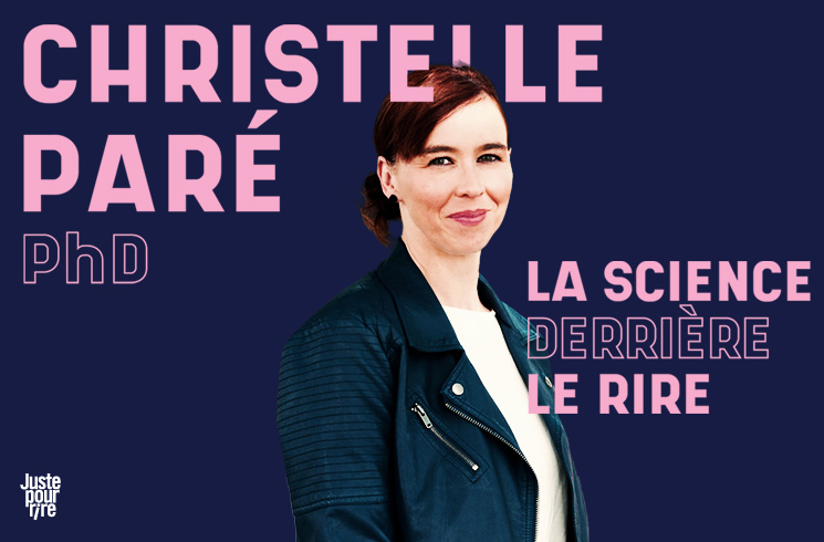 Christelle Paré PhD: La science derrière le rire