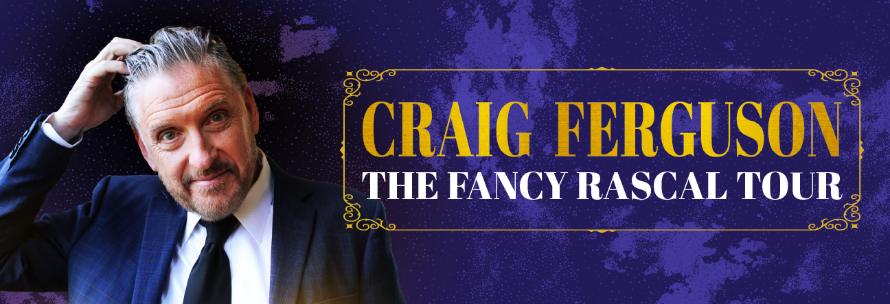 Craig Ferguson New Tour: The Fancy Rascal Tour