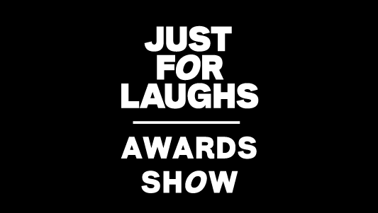 Just For Laughs - Awards Show