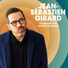 Jean-Sébastien Girard - Un garçon pas comme les autres