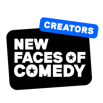 New Faces of Comedy - Creators