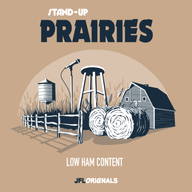 Stand-Up Prairies – Low Ham Content