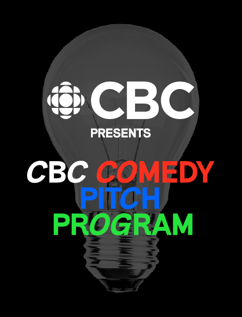 CBC PRESENTS CBC COMEDY PITCH PROGRAM