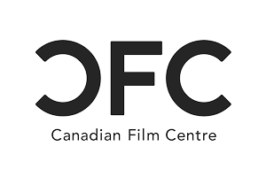 THE CANADIAN FILM CENTRE (CFC)