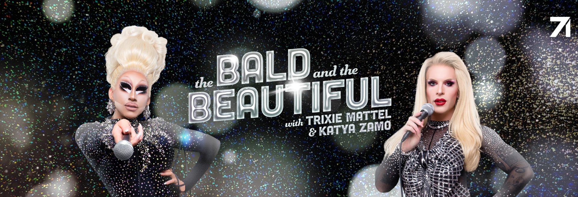 The Bald And The Beautiful With Trixie Mattel And Katya Zamo Just For Laughs 7994