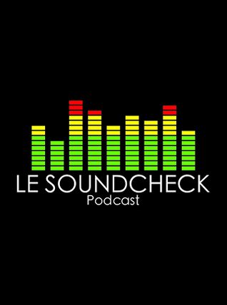Le Soundcheck Podcast