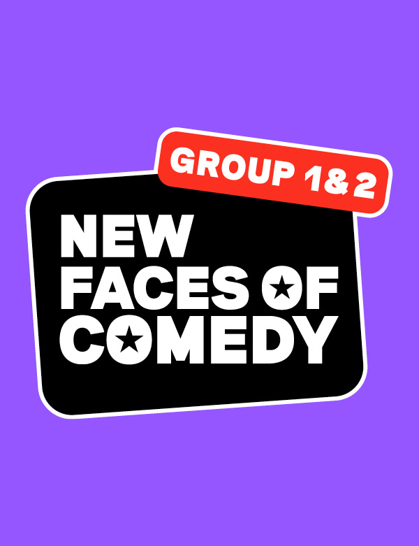NEW FACES OF COMEDY GROUP 1&2