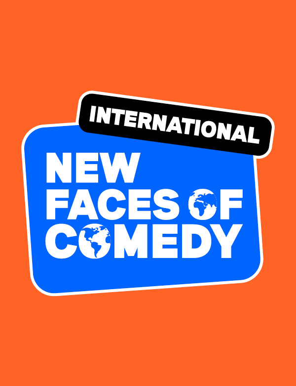 NEW FACES OF COMEDY INTERNATIONAL