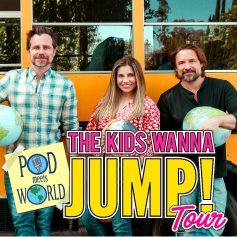 Pod Meets World - The Kids Wanna Jump! Tour