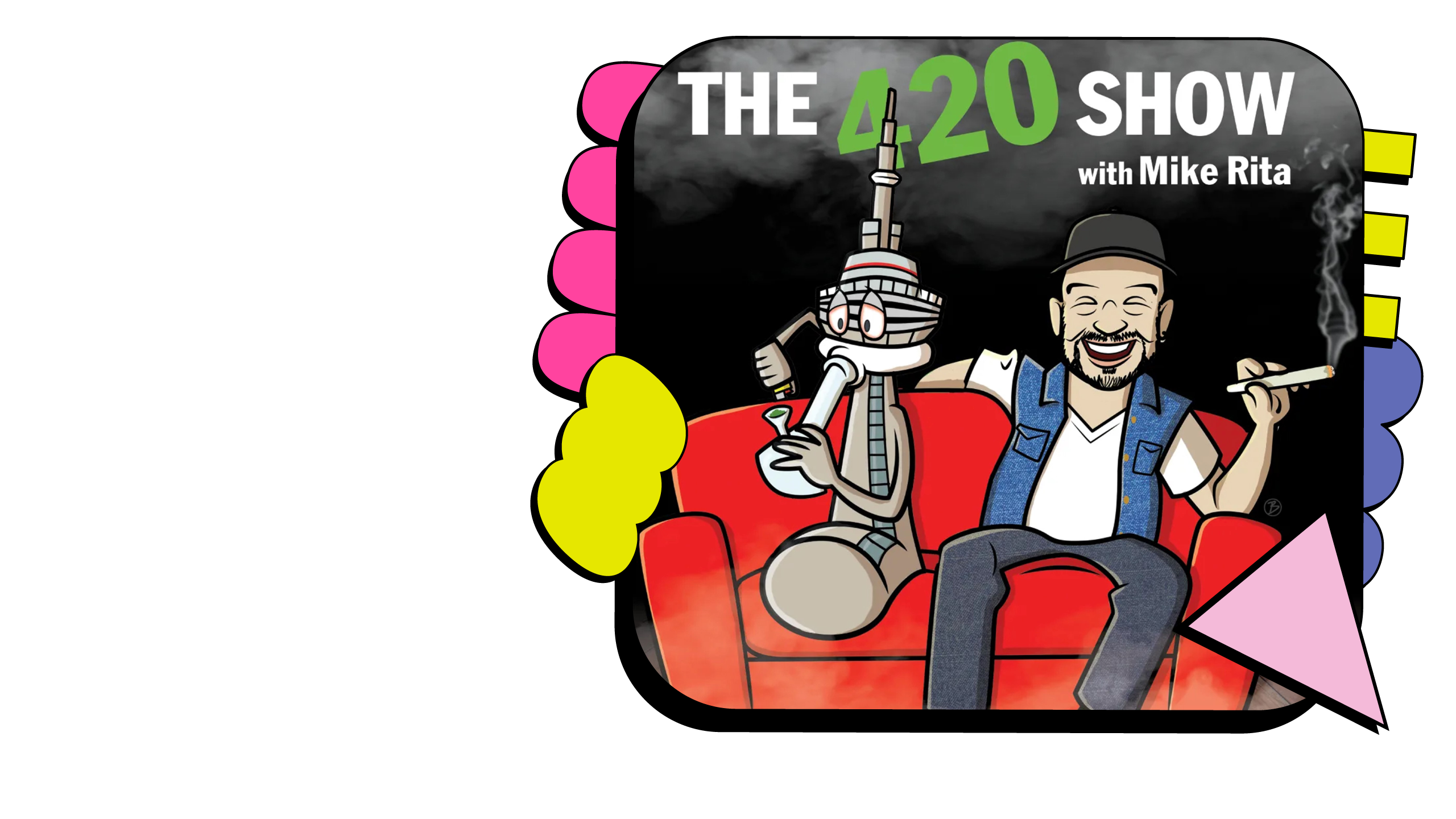 Promotional image for The 420 Show With Mike Rita