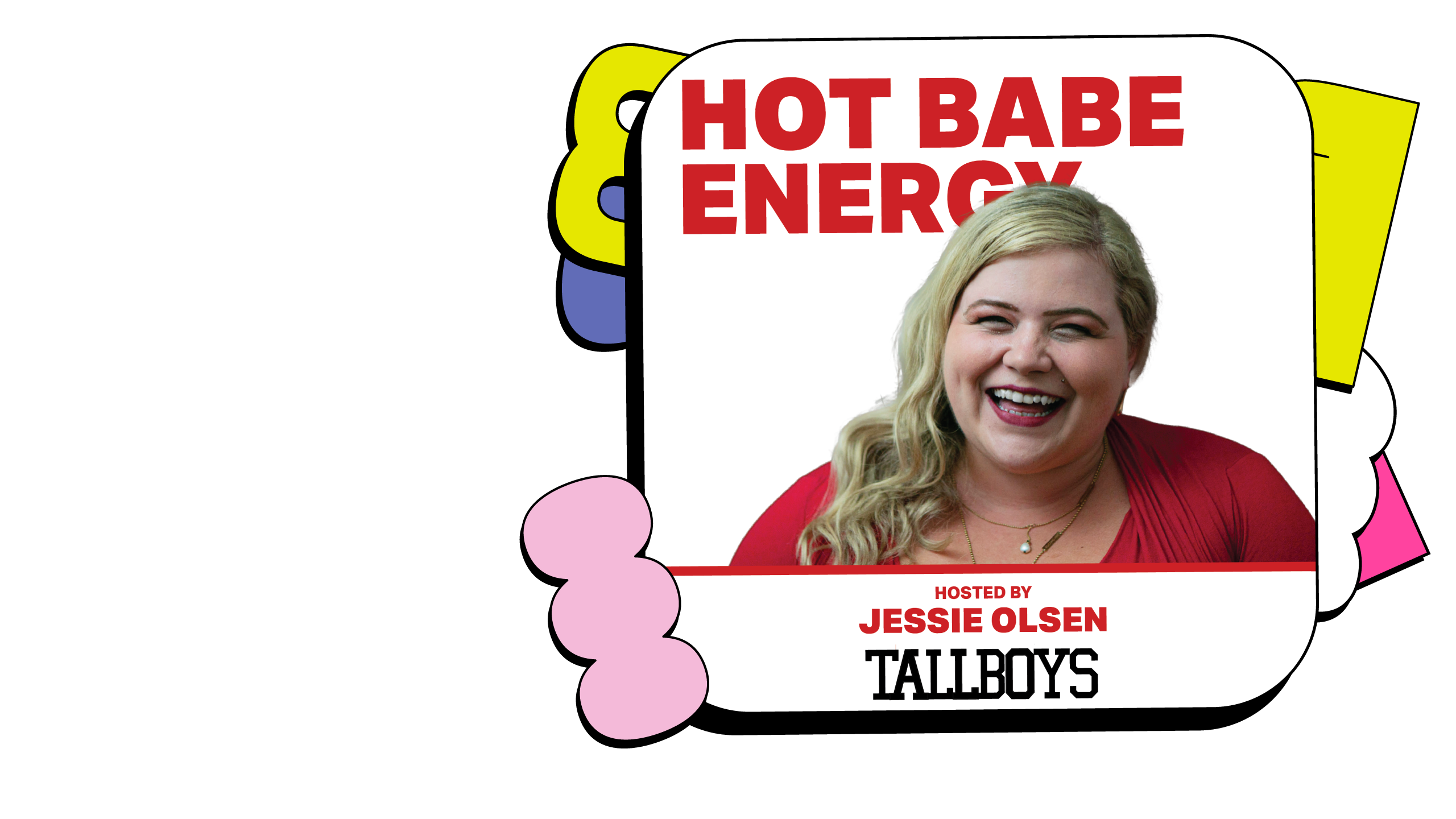 Promotional image for Hot Babe Energy with Jessie Olsen