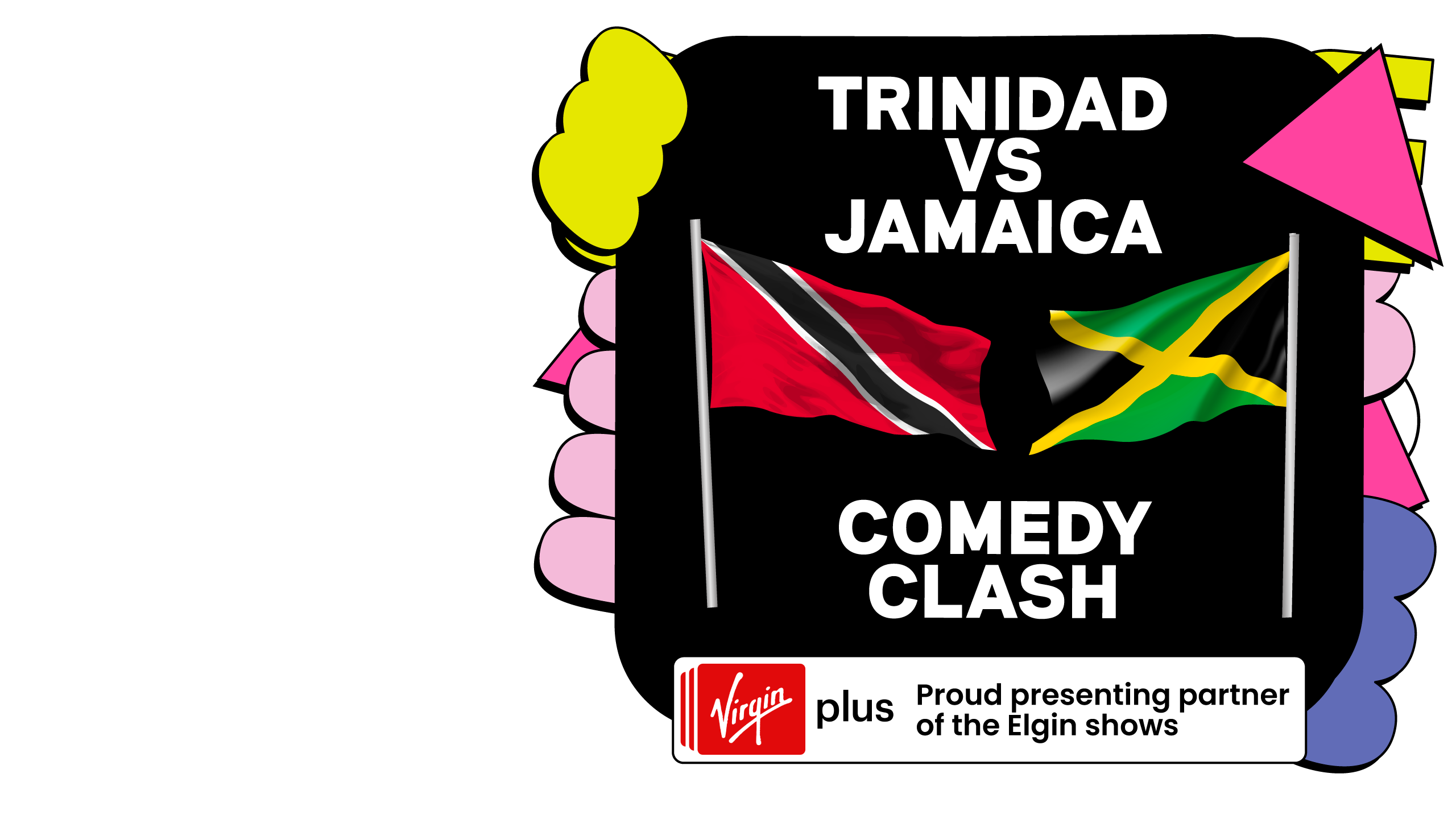 Promotional image for Trinidad vs. Jamaica  Comedy Clash
