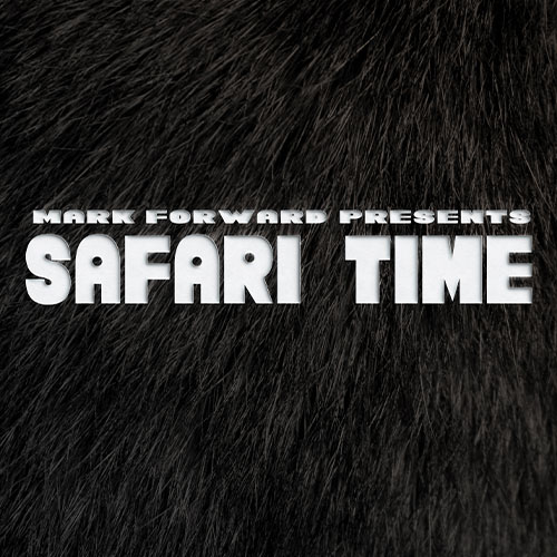 Mark Forward: Safari Time