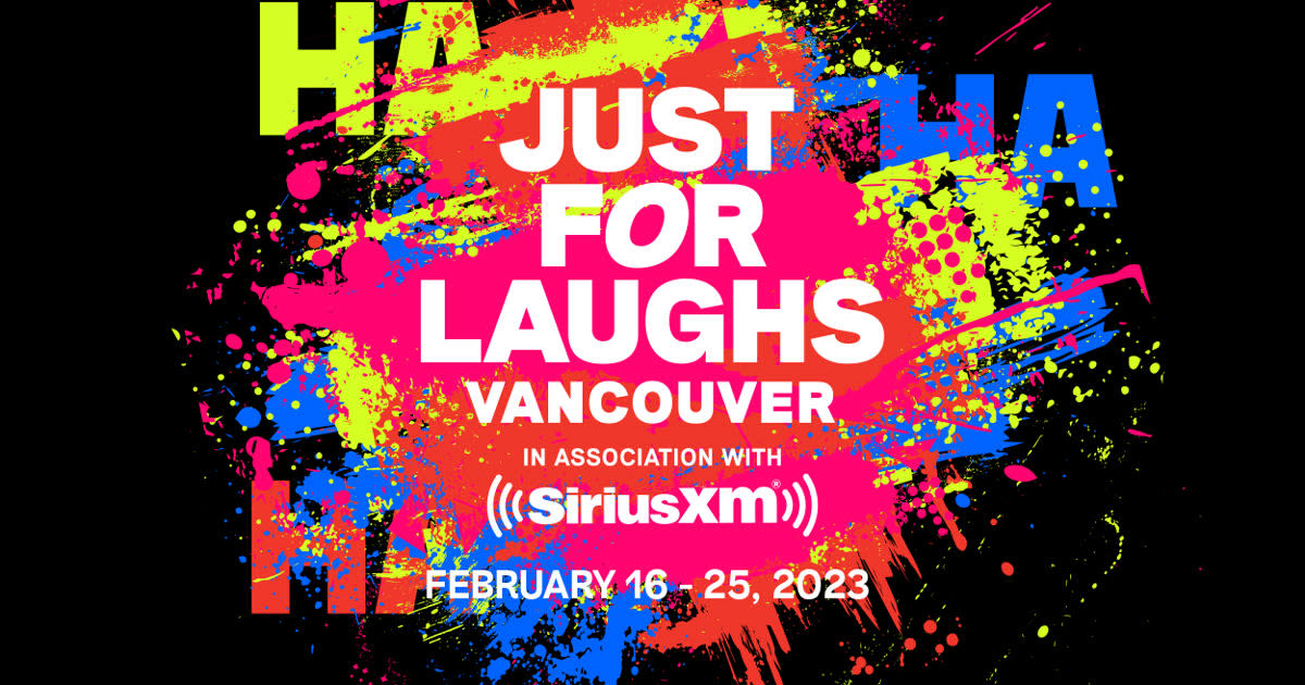 JUST FOR LAUGHS VANCOUVER