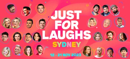 2023 JUST FOR LAUGHS SYDNEY – FINAL LINEUP ANNOUNCEMENT!