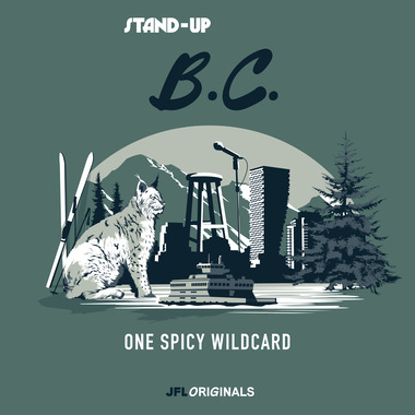 Stand-Up B.C. – One Spicy Wildcard